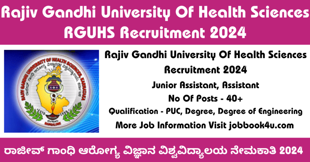 Rajiv Gandhi University Of Health Sciences Apply For RGUHS Recruitment