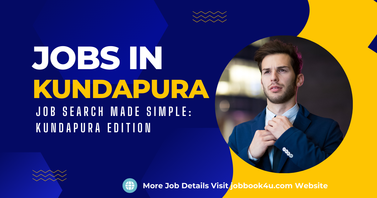 Jobs In Kundapura