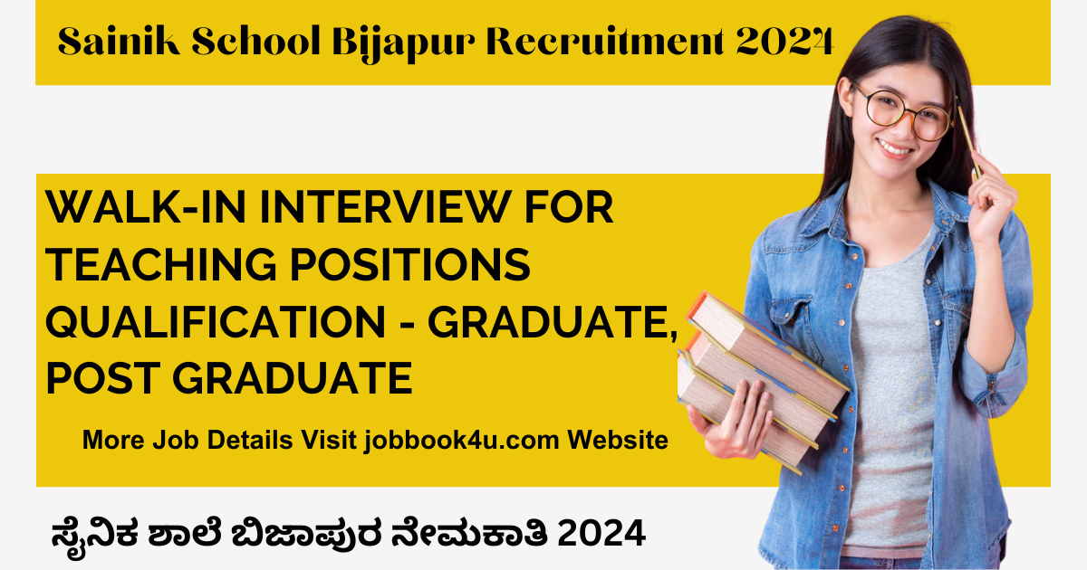 Sainik School Bijapur Recruitment 2024
