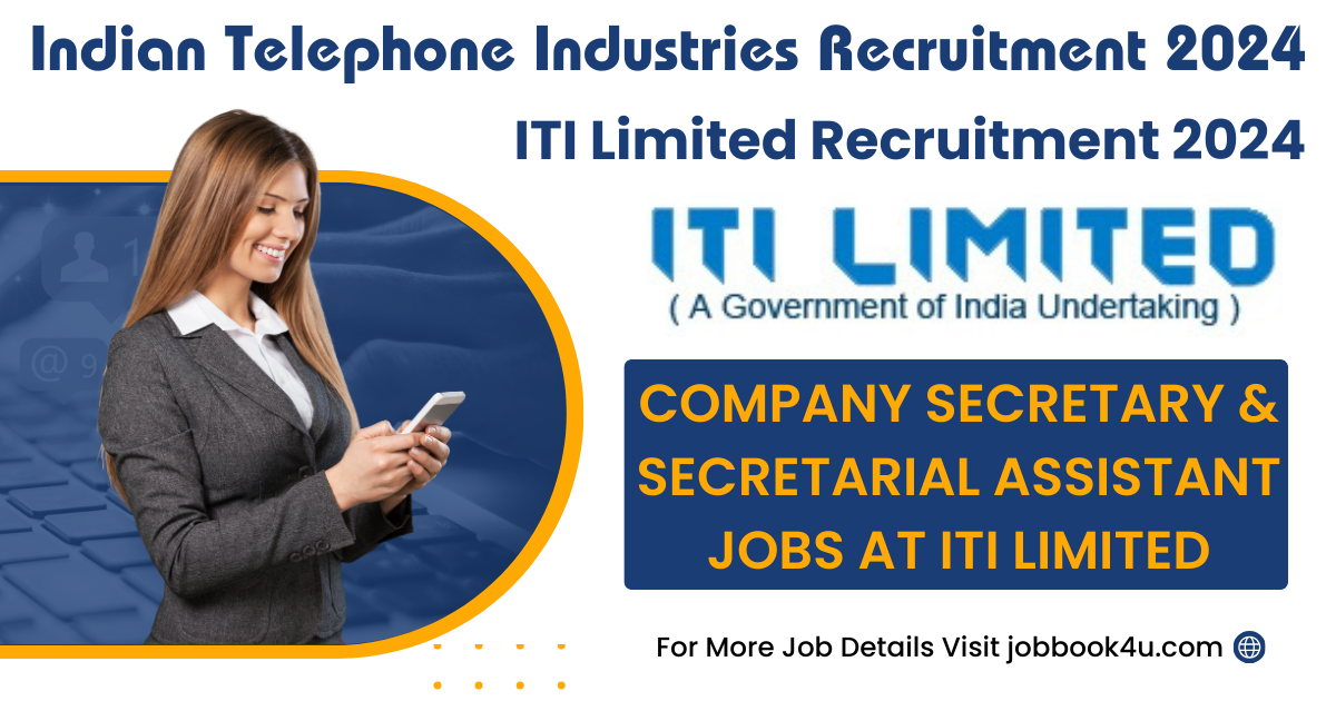 Indian Telephone Industries Recruitment 2024
