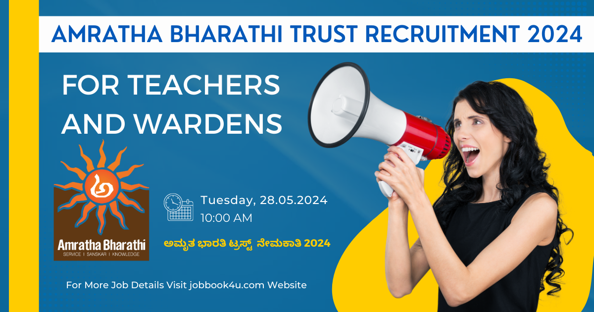 Amratha Bharathi Trust Recruitment 2024