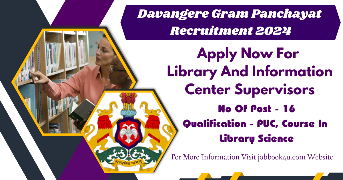 Davangere Gram Panchayat Recruitment 2024: Apply Now For 16 Library And Information Center Supervisors