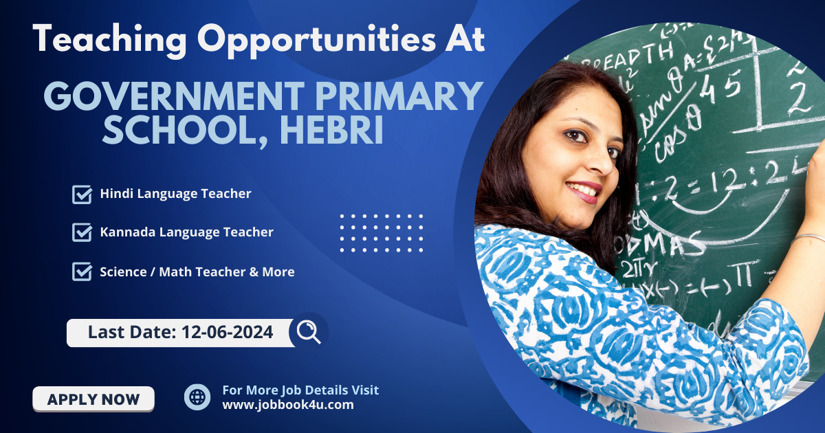 Teaching Opportunities At Government Primary School, Hebri