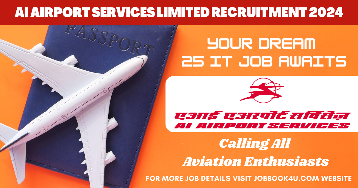 AI Airport Services Limited Recruitment 2024