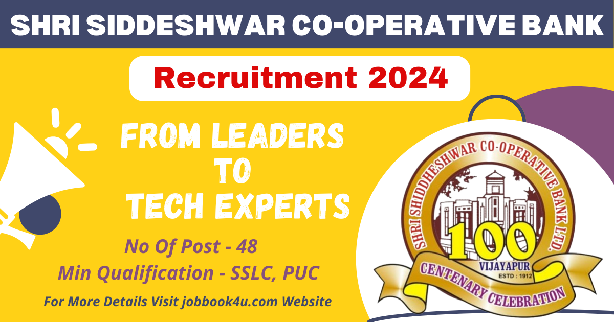 Shri Siddeshwar Co-Operative Bank Recruitment 2024