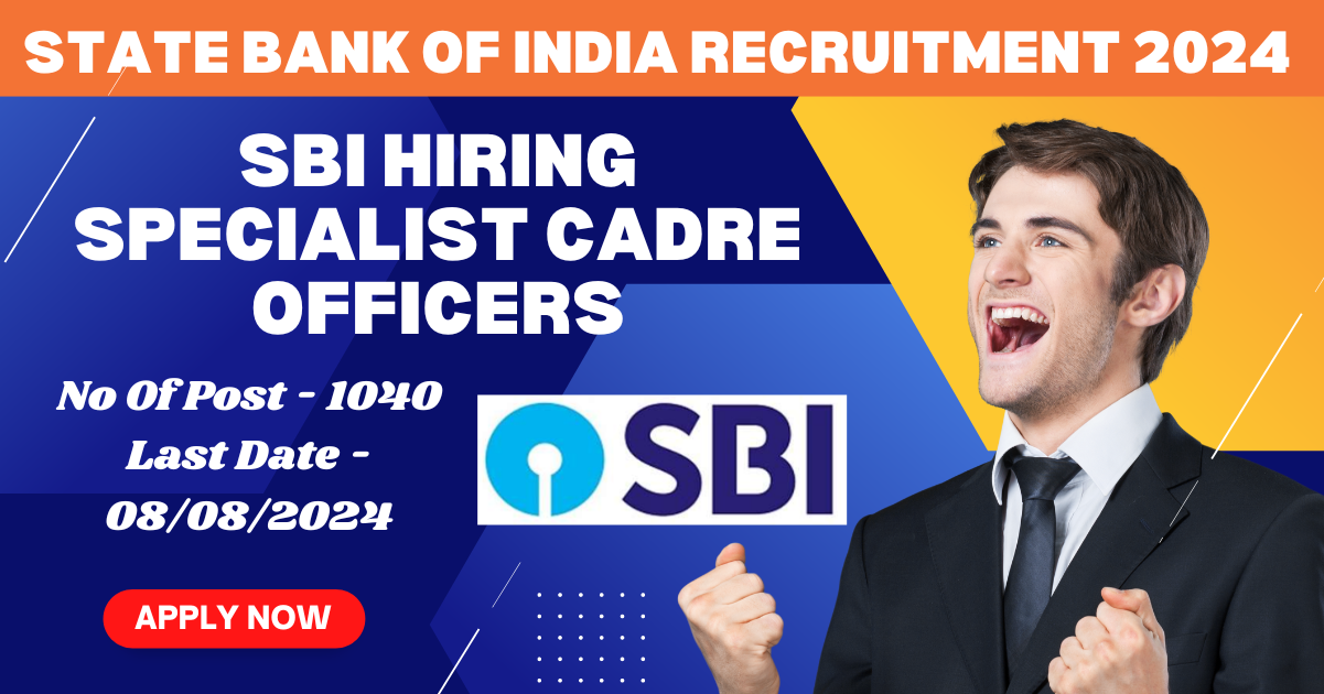 State Bank Of India Recruitment 2024