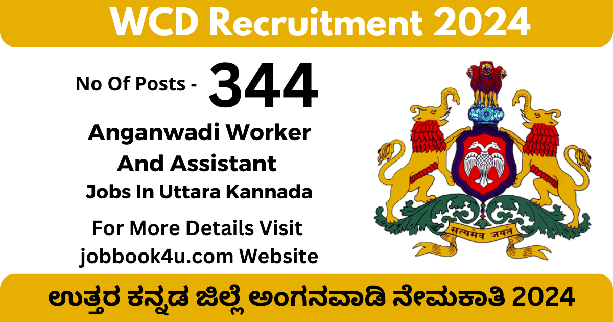 WCD Recruitment 2024: 344 Anganwadi Worker And Assistant Jobs In Uttara Kannada