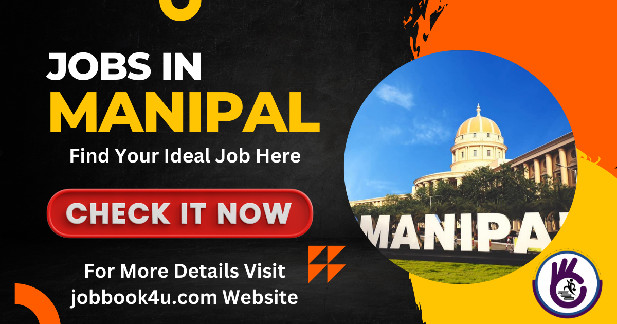 Jobs In Manipal