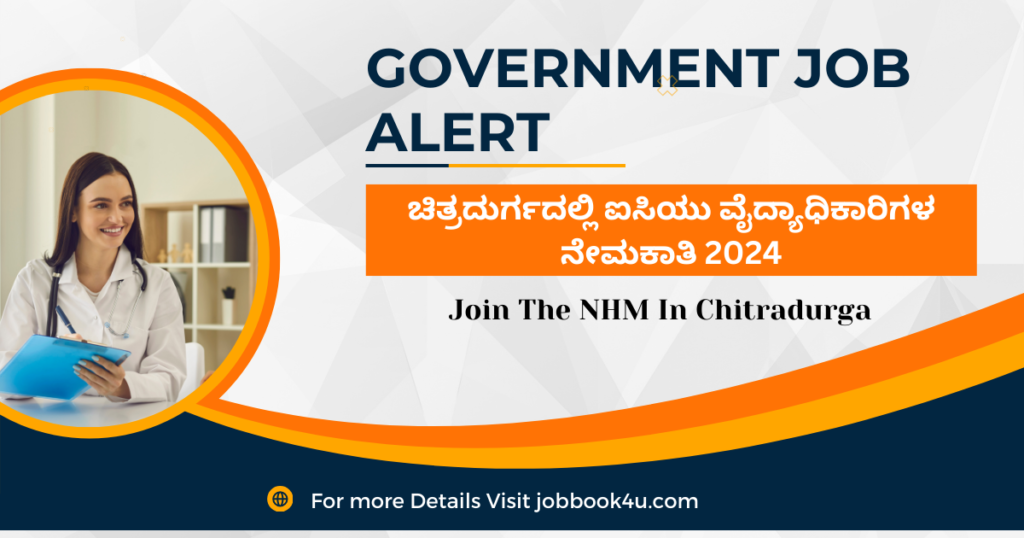 Medical Officer Recruitment 2024 In Chitradurga