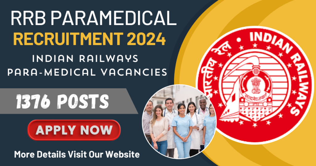 Indian Railways Para-Medical Recruitment 2024