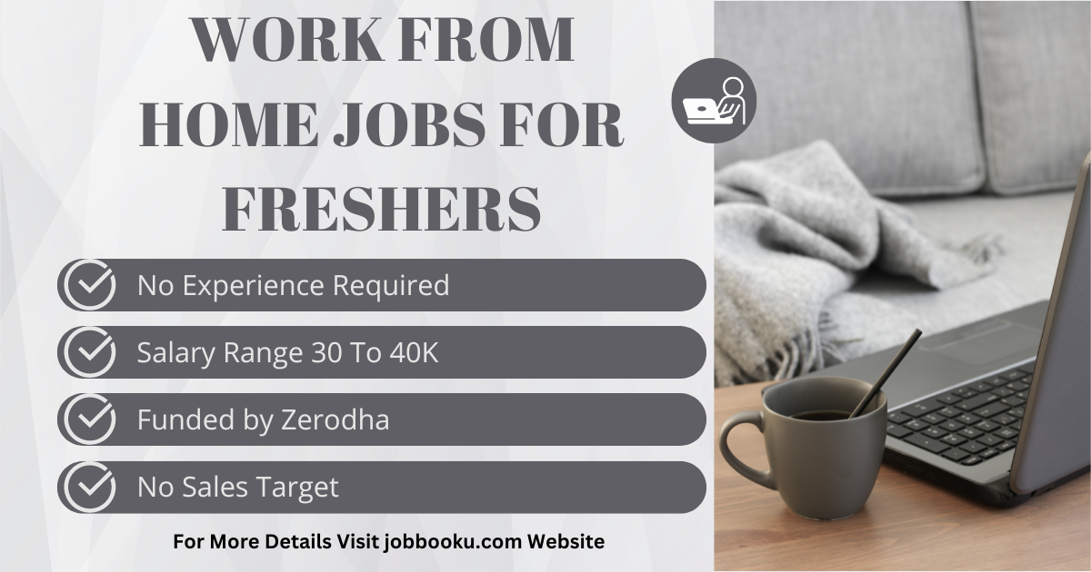 Work From Home Jobs For Freshers